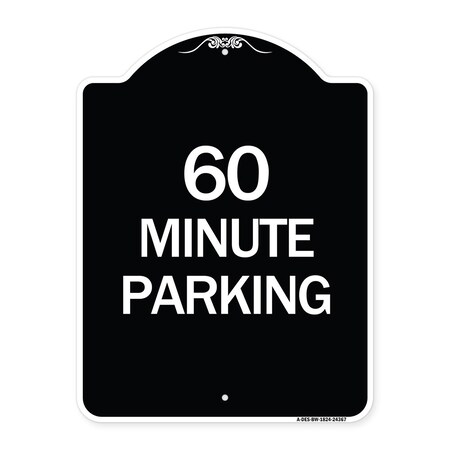 Signmission 60 Minute Parking Heavy-Gauge Aluminum Architectural Sign, 24" x 18", BW-1824-24367 A-DES-BW-1824-24367